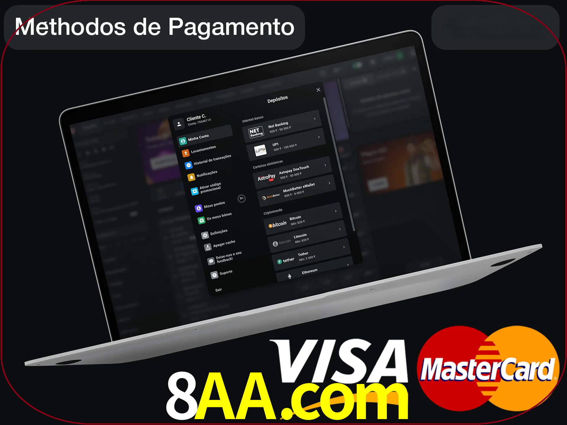 Use seu método de depósito preferido.